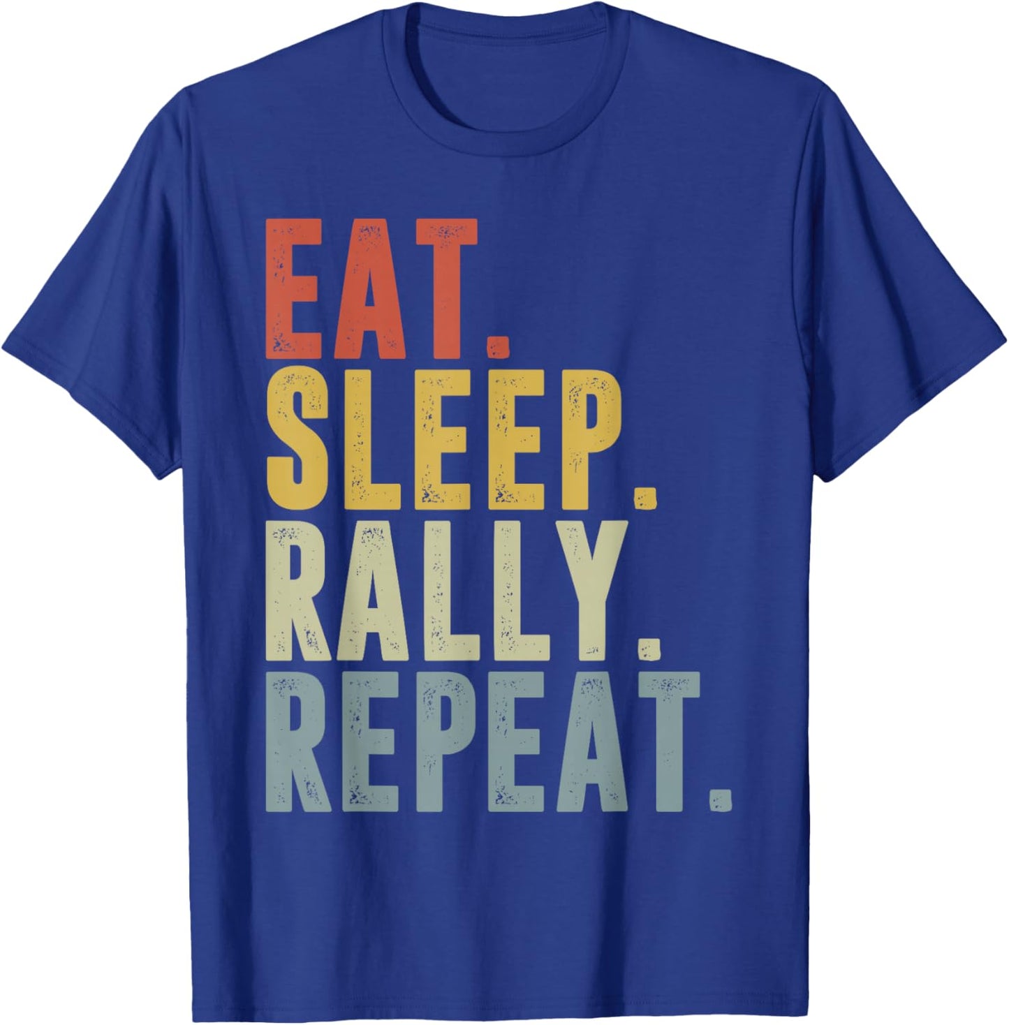 Eat Sleep Rally Repeat Lustiges Rallye-Fahrgeschenk Rallye-Auto T-Shirt - T-Shirt | Royal