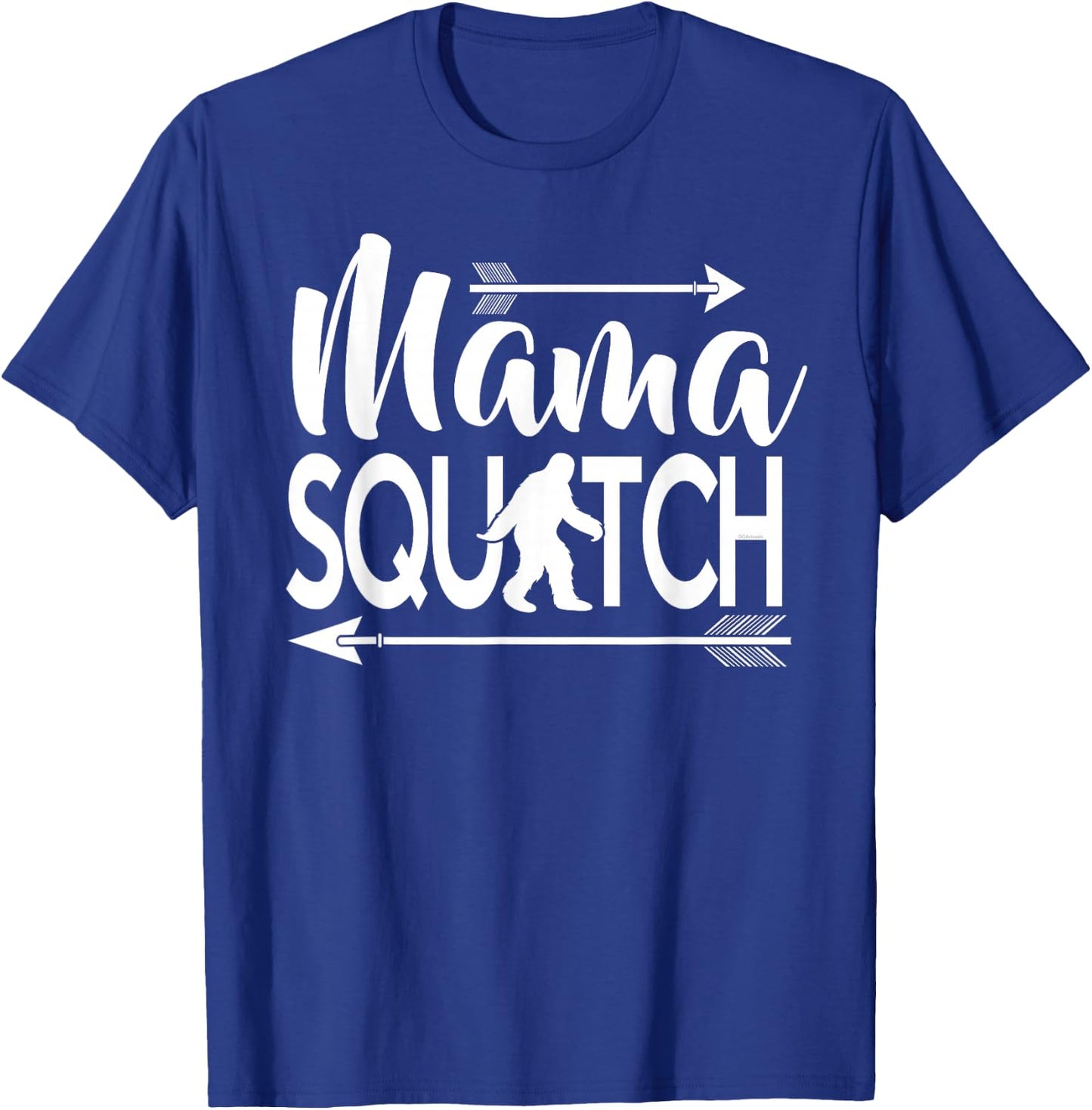 Mama Squatch Shirt Bigfoot Sasquatch Gifts for Mom T-Shirt - T-Shirt | Royal