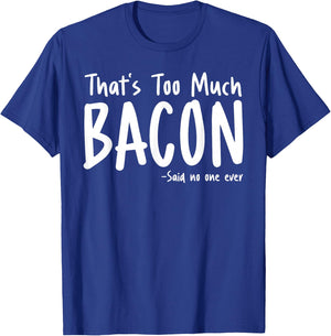 Cool Bacon Women Food Breakfast Pork Bacon Lovers T-Shirt - T-Shirt | Royal