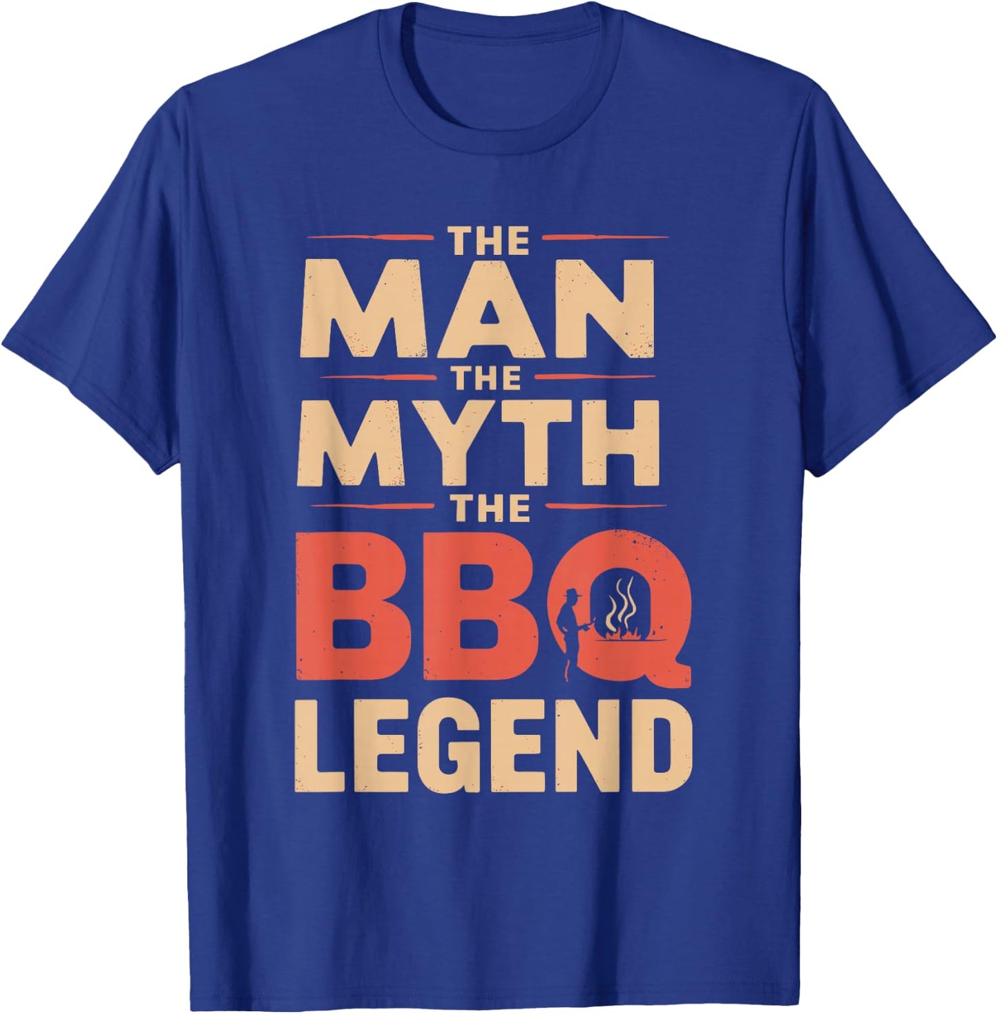 Funny The Man The Myth The BBQ Legend Fathers Day Grilling T-Shirt - T-Shirt | Royal
