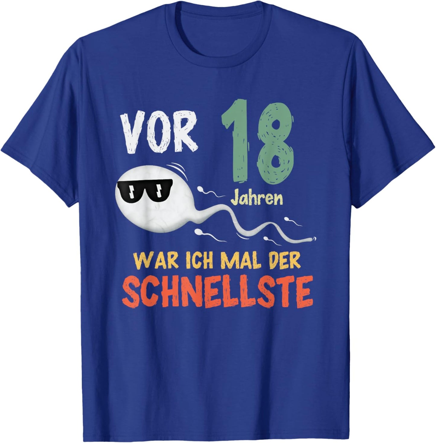 Vor 18 Jahren war ich mal der Schnellste, Lustiges Geburtsta T-Shirt - T-Shirt | Royal