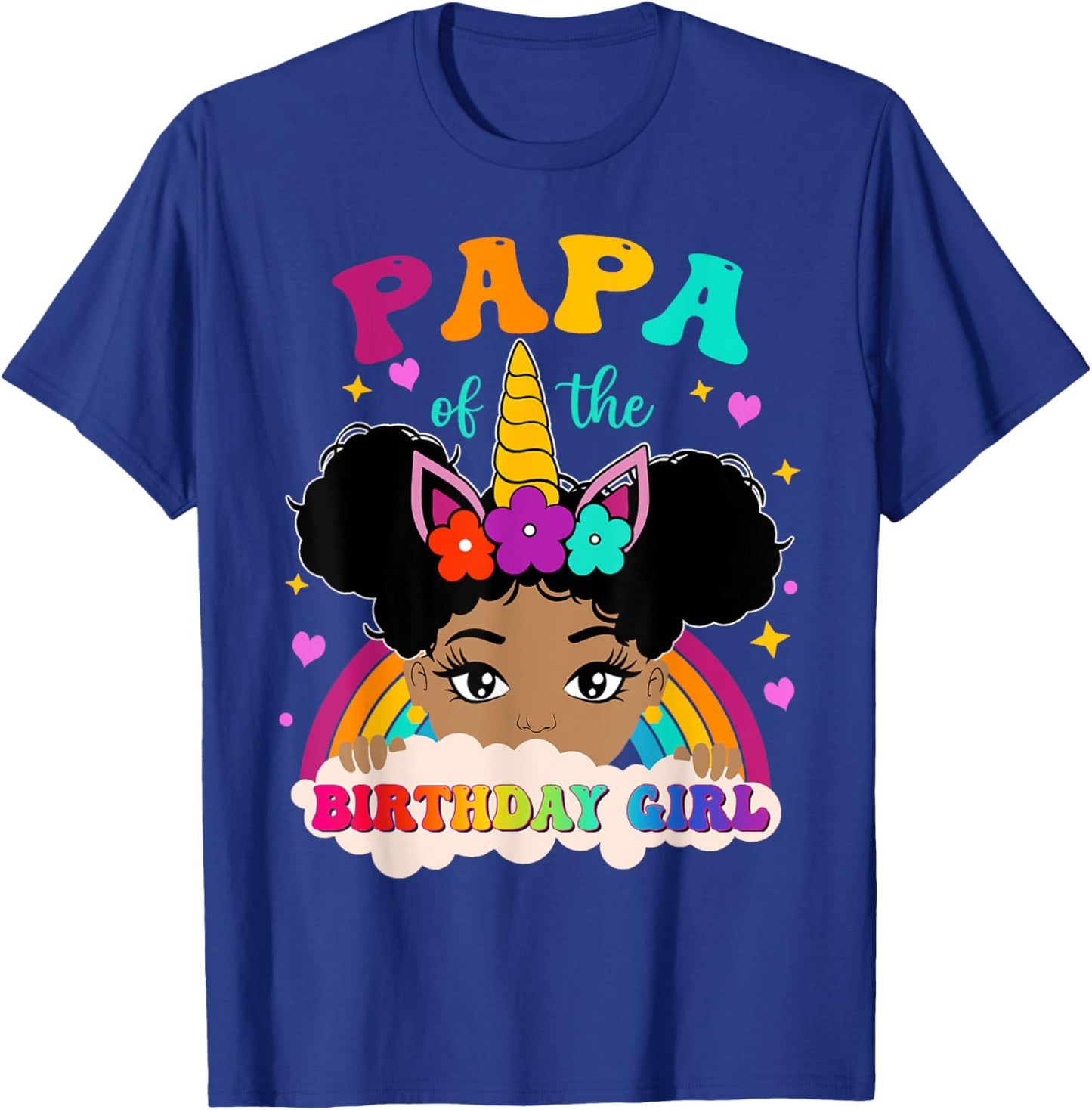 Papa of The Birthday Girl Rainbow Afro Melanin Unicorn T-Shirt - T-Shirt | Royal