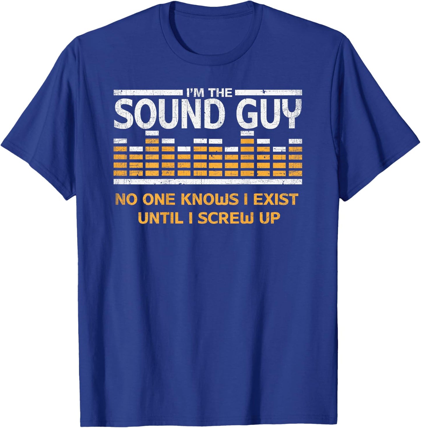 I'm The Sound Guy Funny Audio Tech Sound Engineer T-Shirt - T-Shirt | Royal