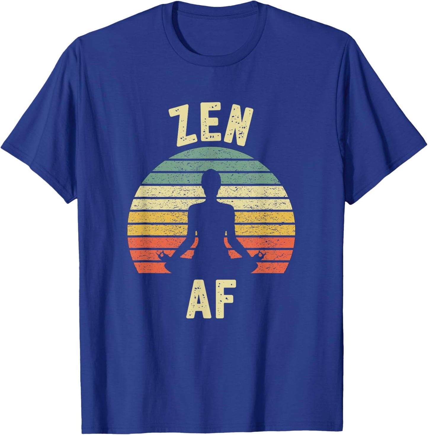 ZEN AF Shirt Retro Yoga Cute Funny Gift T-Shirt - T-Shirt | Royal