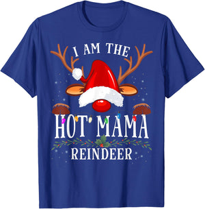 I Am The Hot Mama Reindeer Christmas Family T-Shirt - T-Shirt | Royal