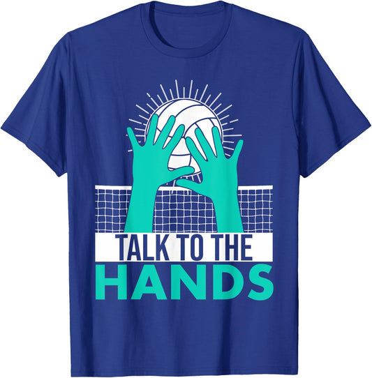 Funny Volleyball Gift Boys Girls Cool Talk To The Hands T-Shirt - T-Shirt | Royal