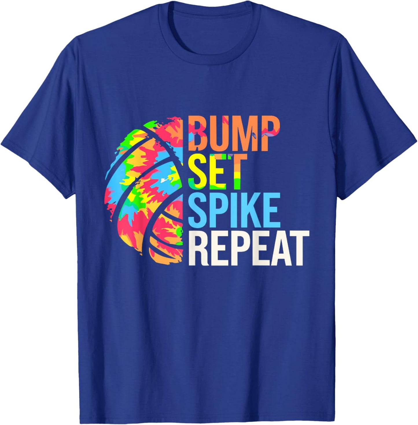 Bump Set Spike Repeat Volleybal Players Girls Teens Women T-Shirt - T-Shirt | Royal