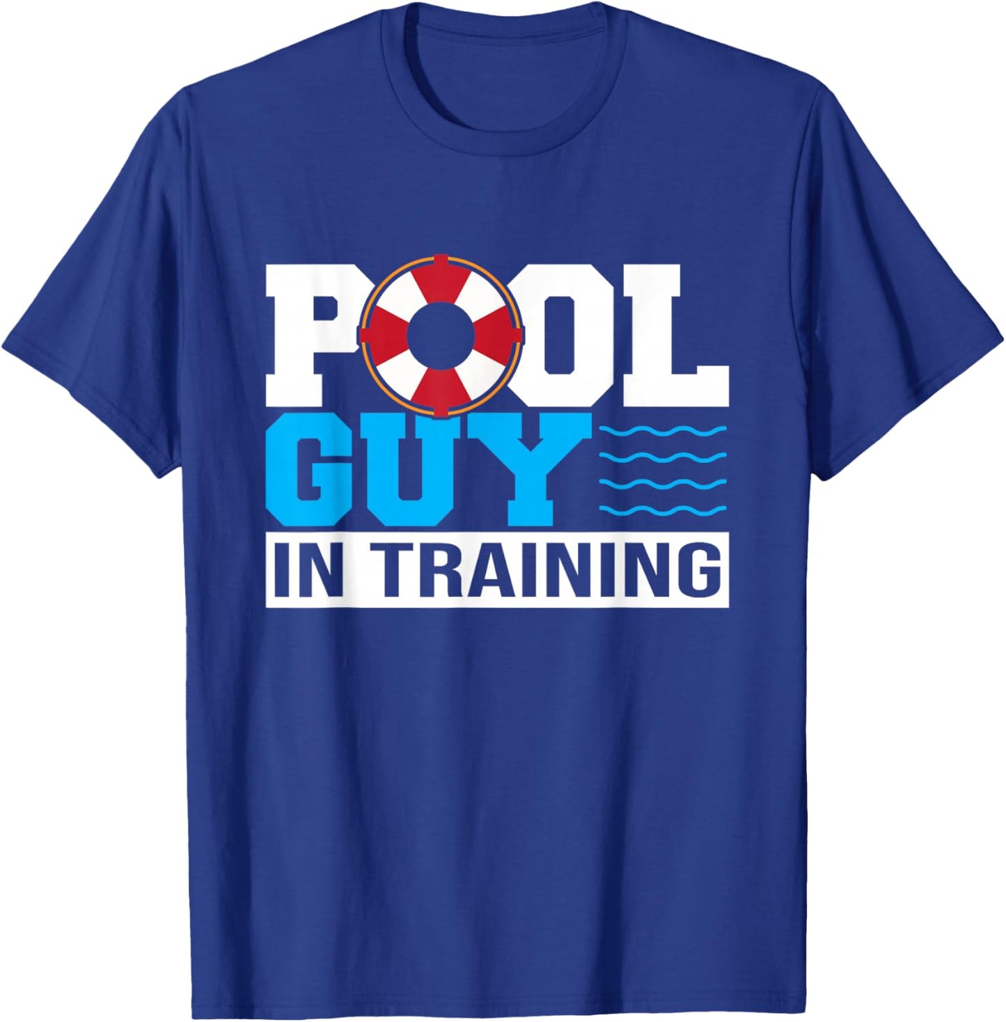 Pool Guy In Training Boy Swimming Pool T-Shirt - T-Shirt | Royal