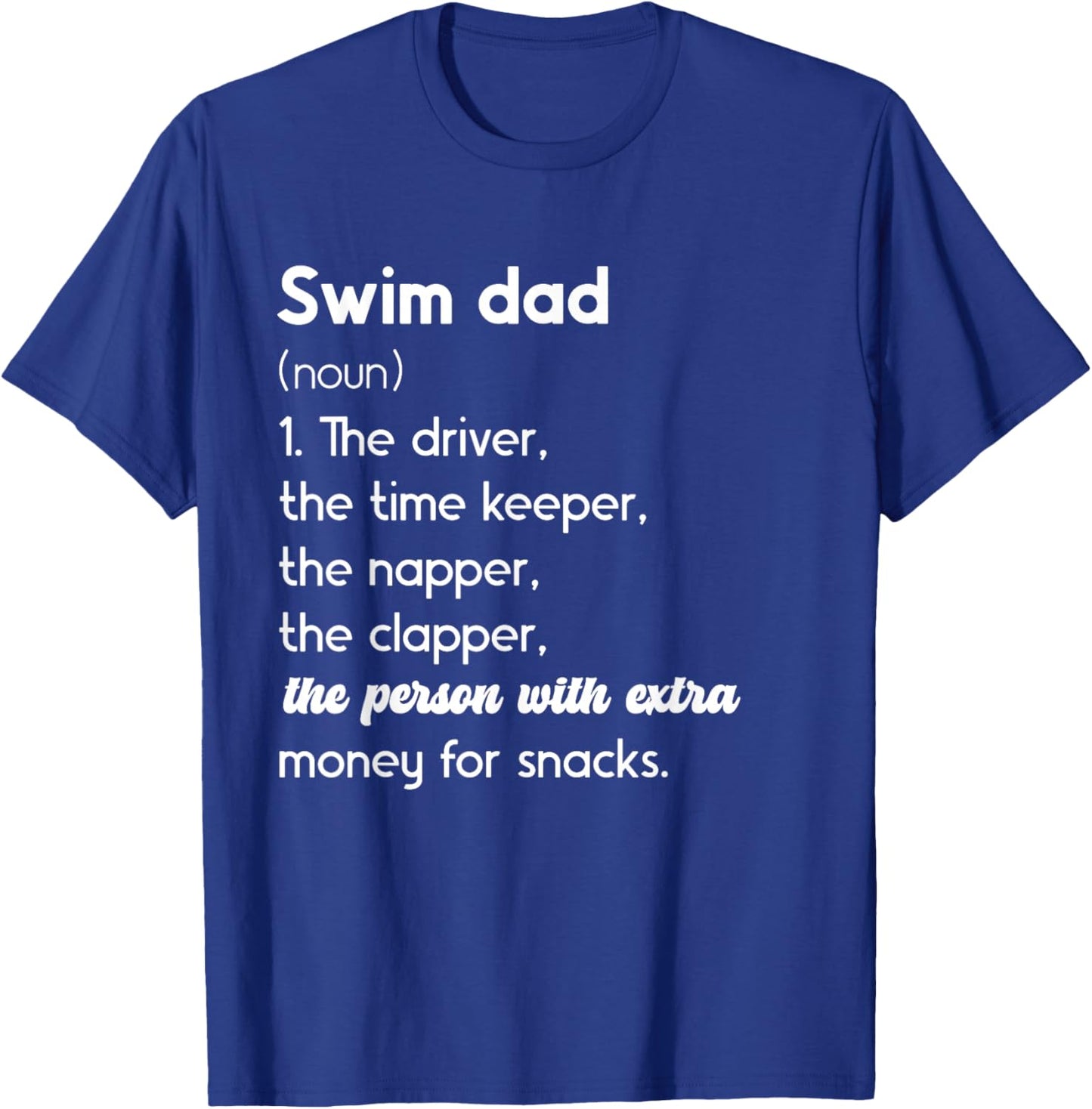 Swim Dad Definition Swimming Father of A Swimmer Dad T-Shirt - T-Shirt | Royal