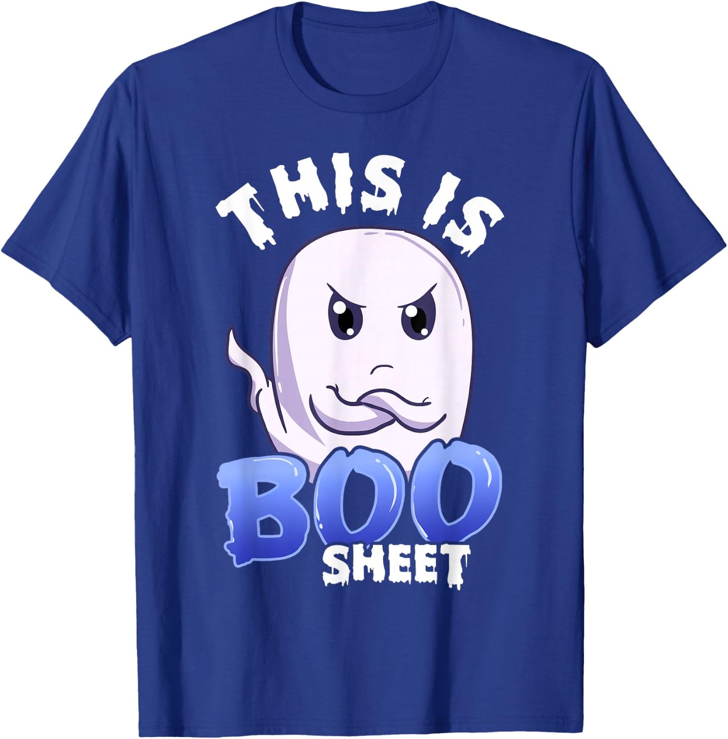 This Is Boo Sheet Boo Sheet HALLOWEEN GHOST T-Shirt - T-Shirt | Royal
