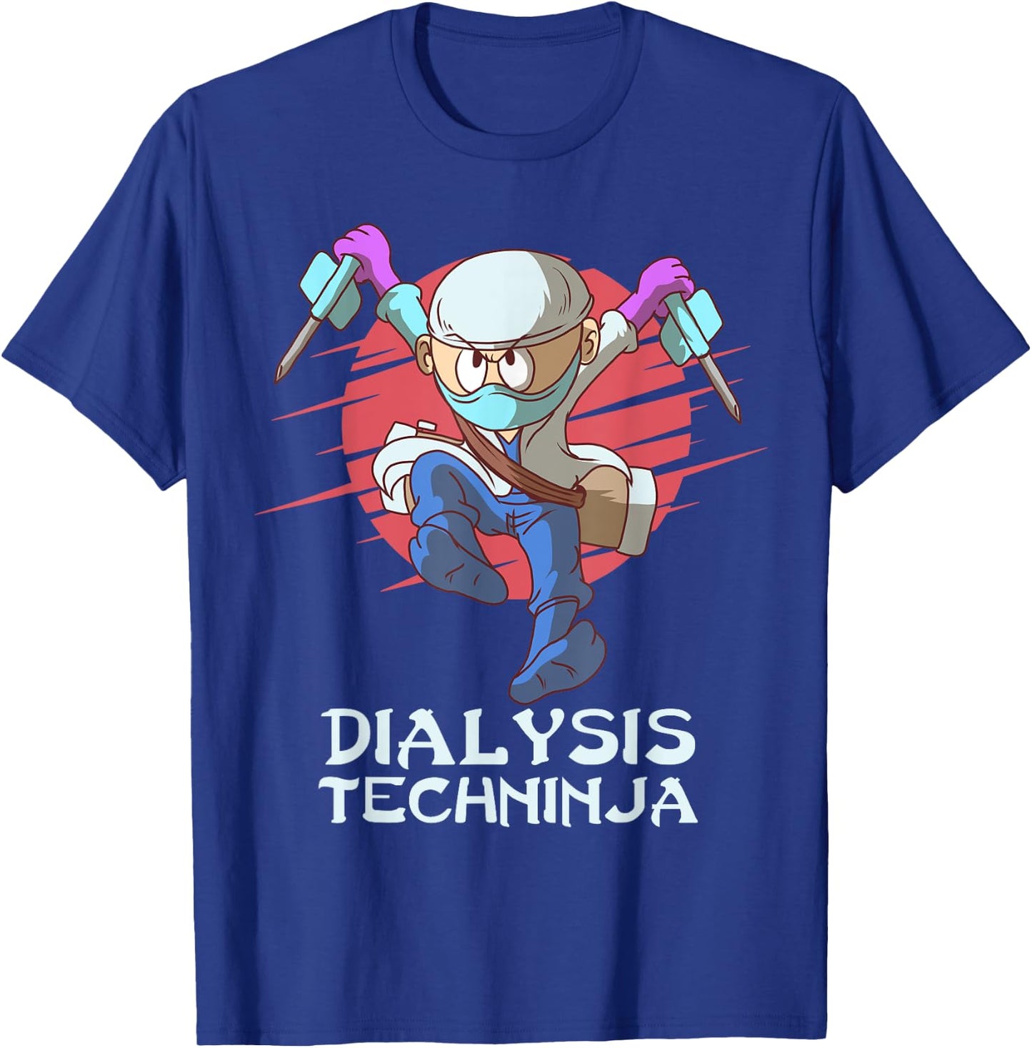 Dialysis Technician Techninja Nephrology Tech T-Shirt - T-Shirt | Royal