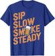 Beer and Cigarette Smoke Steady Funny T-Shirt - T-Shirt | Royal