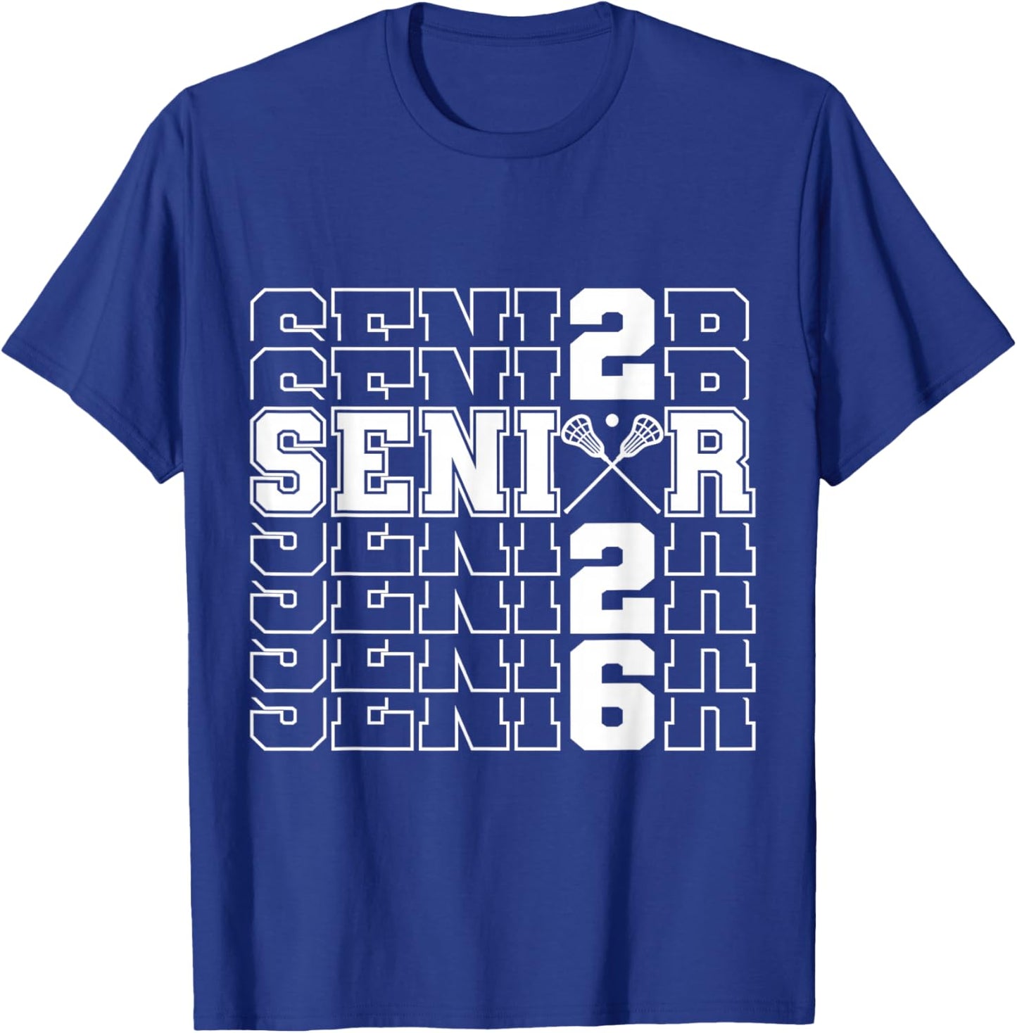 Class of 2026 - Senior Year - Lacrosse Mom - Senior 2026 T-Shirt - T-Shirt | Royal