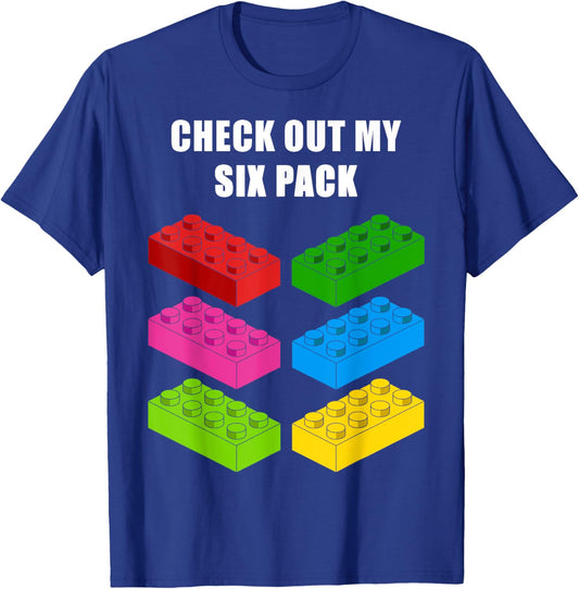 Check Out My Six Pack Funny idea for Building Blocks Lovers T-Shirt - T-Shirt | Royal