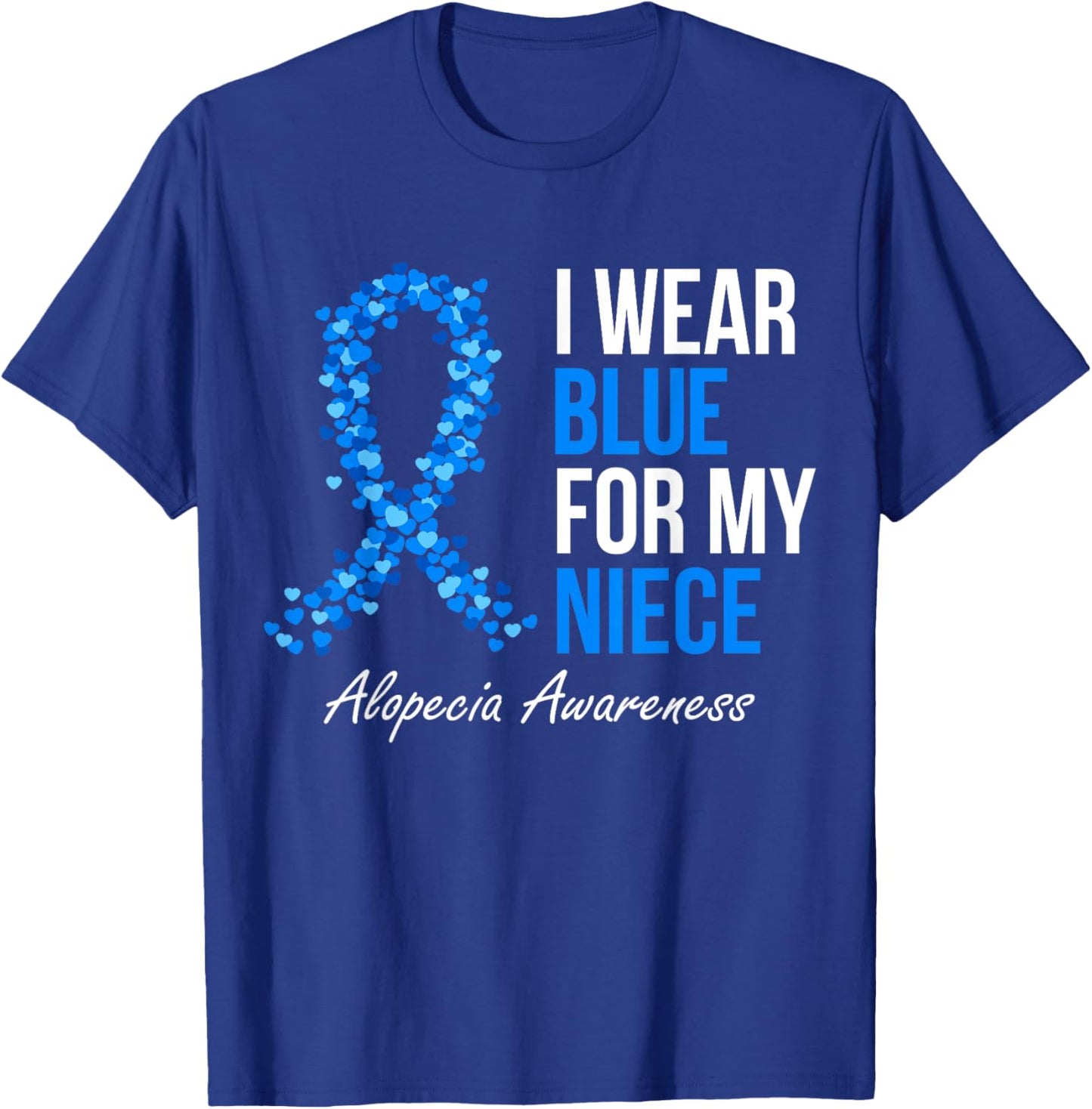 Alopecia Awareness I Wear Blue For My Niece Blue Ribbon T-Shirt - T-Shirt | Royal