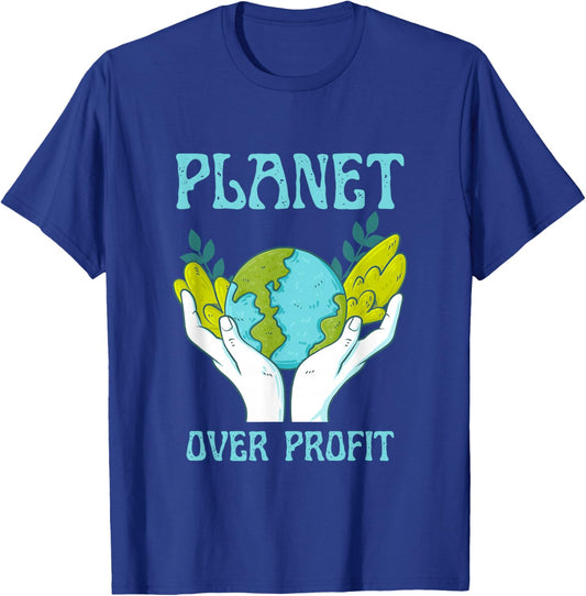 Planet Over Profit Climate Change Earth Day Global Warming T-Shirt - T-Shirt | Royal