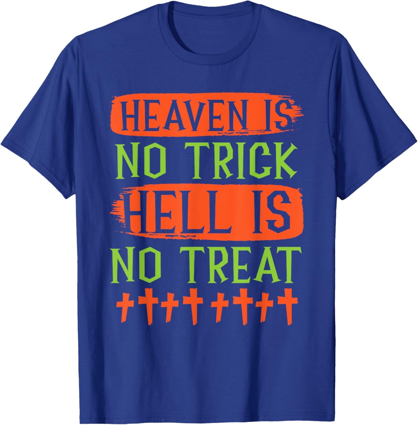 Christian Halloween Jesus Christ Trick Or Treat Christianity T-Shirt - T-Shirt | Royal