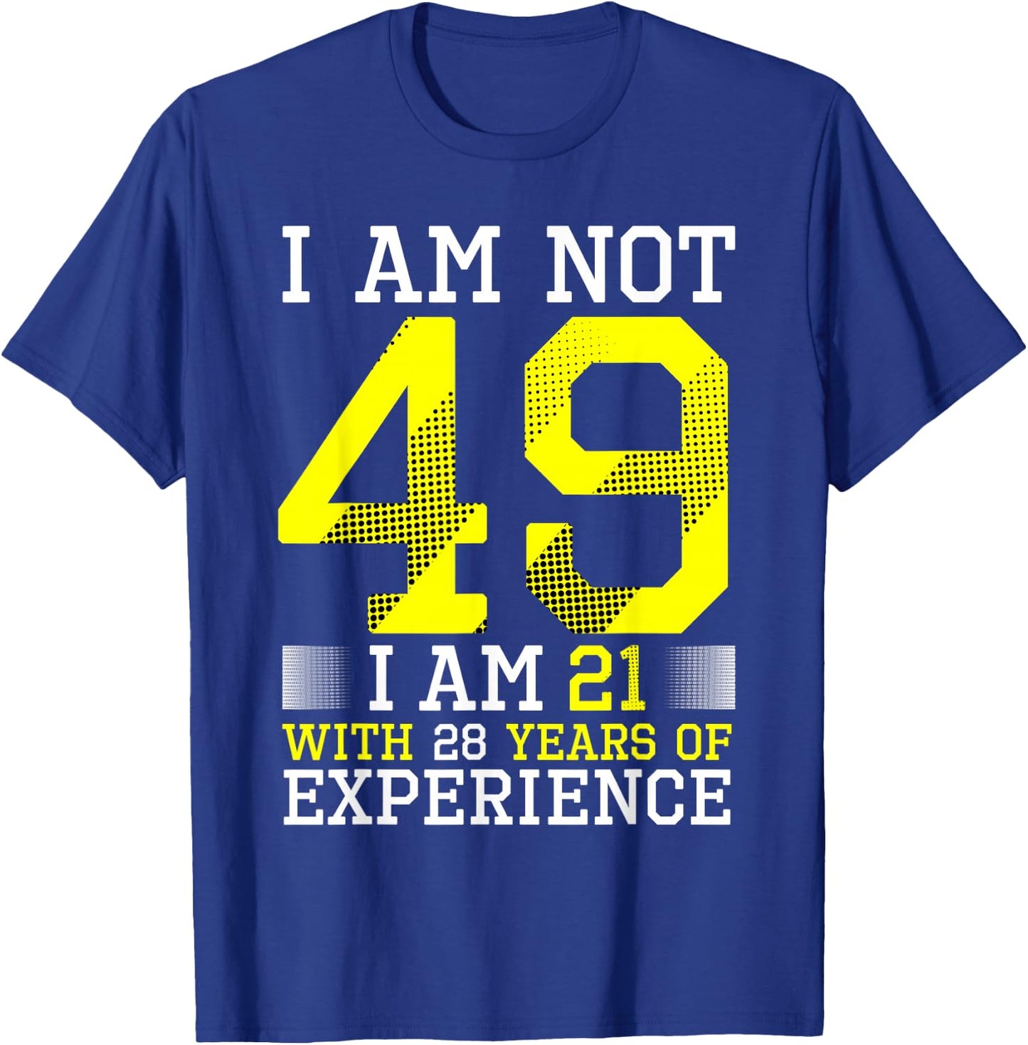 49th Birthday Man Woman 49 Year Old Gift T-Shirt - T-Shirt | Royal