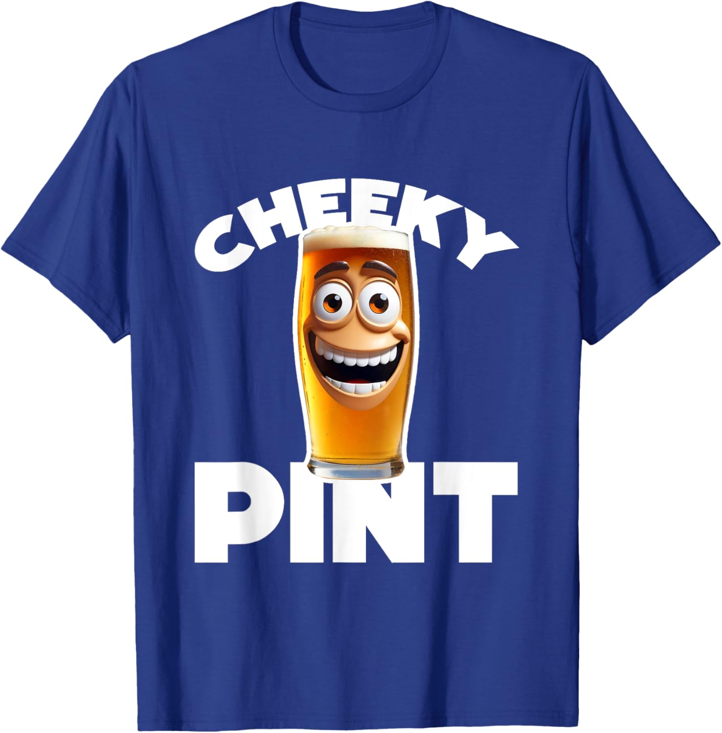 Cheeky pint funny beer drink English pub lager ale T-Shirt - T-Shirt | Royal