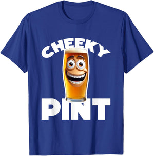 Cheeky pint funny beer drink English pub lager ale T-Shirt - T-Shirt | Royal