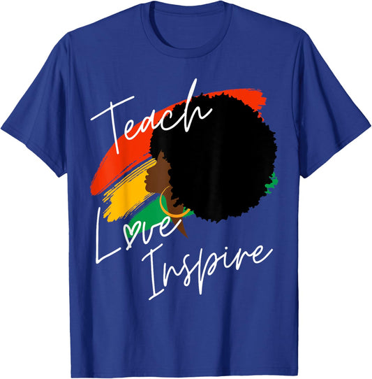 Teach Love Inspire Teacher African American Proud Afro Girl T-Shirt - T-Shirt | Royal