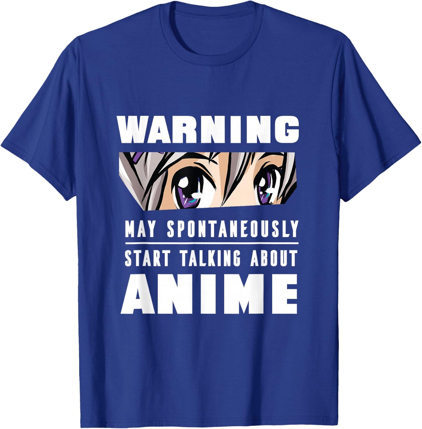 May Spontaneously Talk About Anime l Funny Anime Lover Gift T-Shirt - T-Shirt | Royal