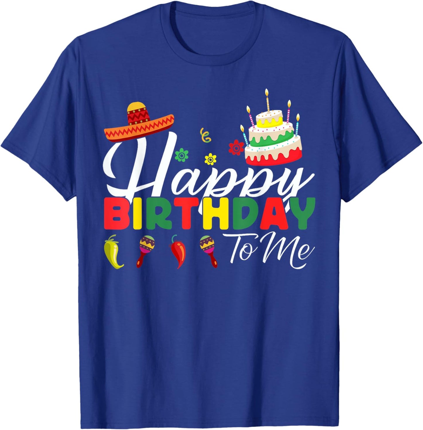 Mexican Birthday Party Happy Birthday Fiesta T-Shirt - T-Shirt | Royal
