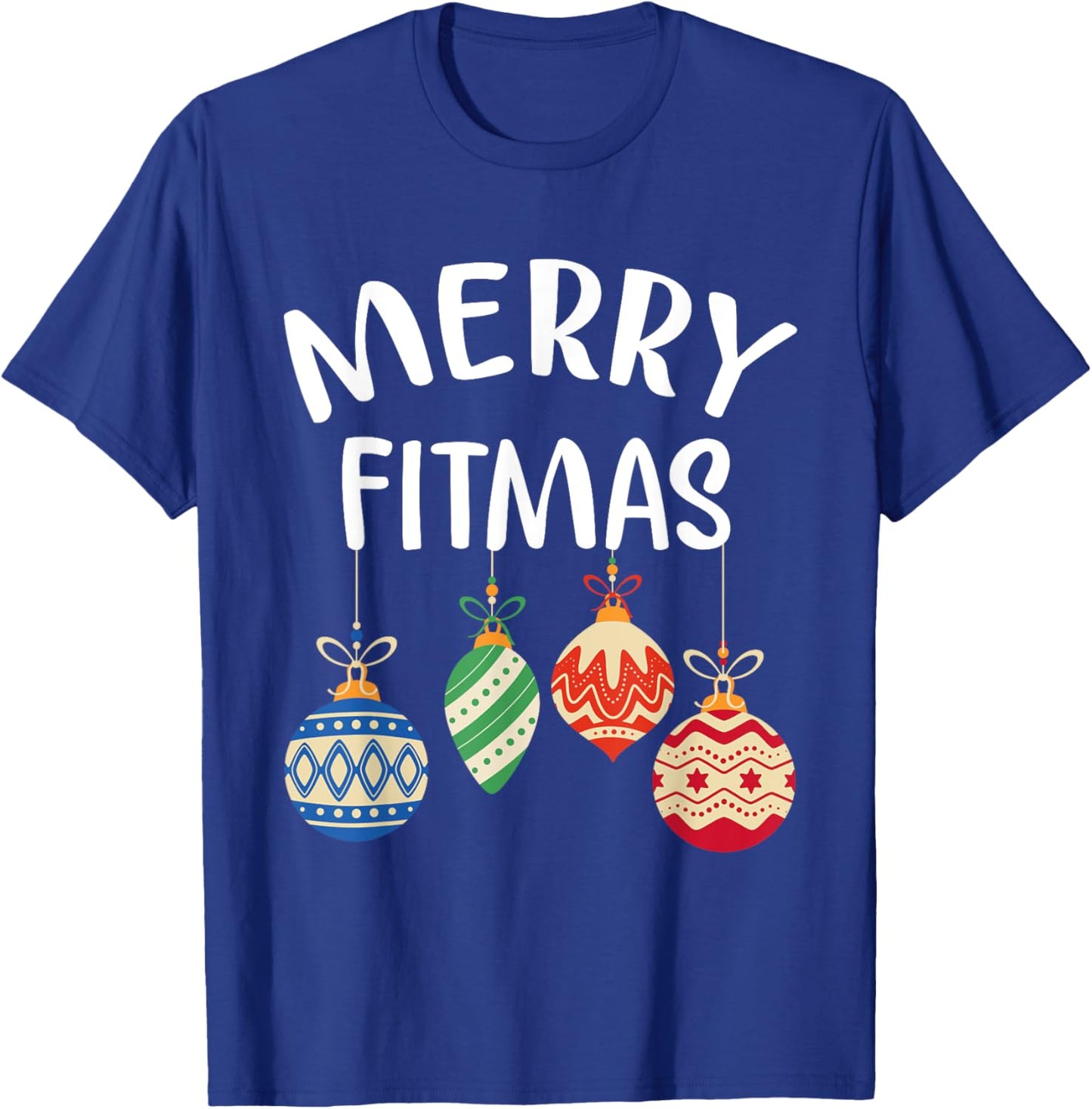 Merry Fitmas for Christmas Workout Xmas Gym Holiday Fitness T-Shirt - T-Shirt | Royal