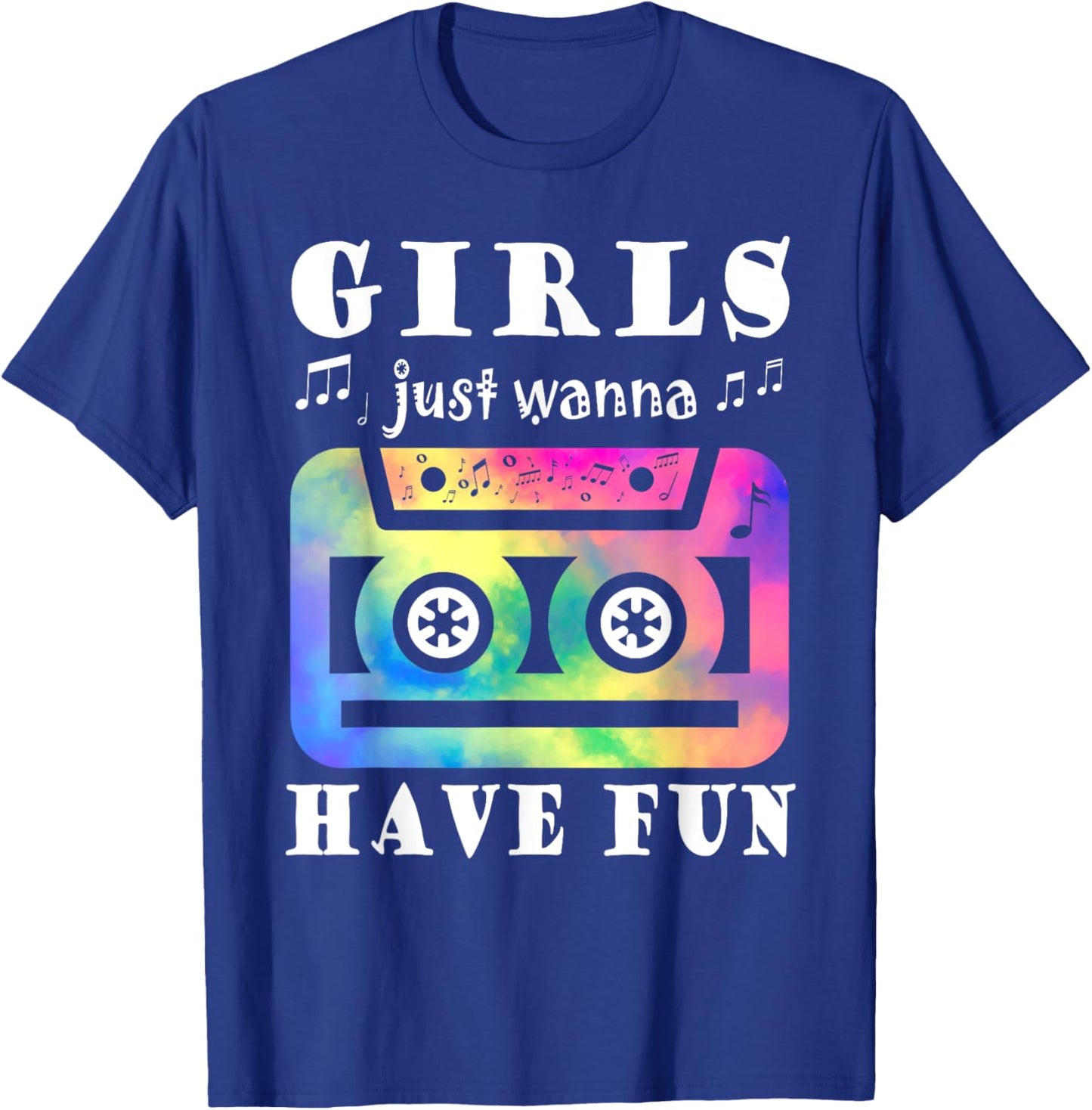 Funny 80s 90s Girls Just Wanna Have Fun Cassette Vintage T-Shirt - T-Shirt | Royal