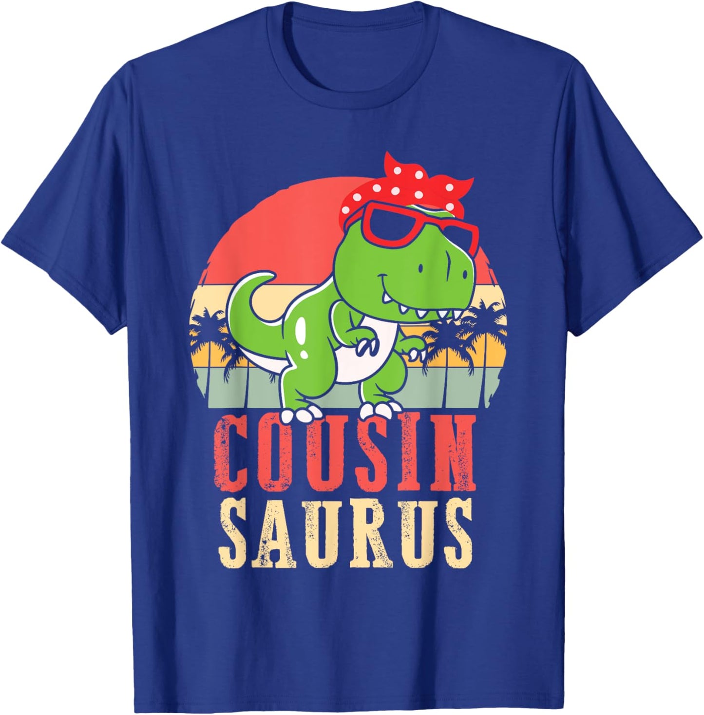 Cousinsaurus Funny Dinosaur Dino T-Rex Cousin Adults Kids T-Shirt - T-Shirt | Royal