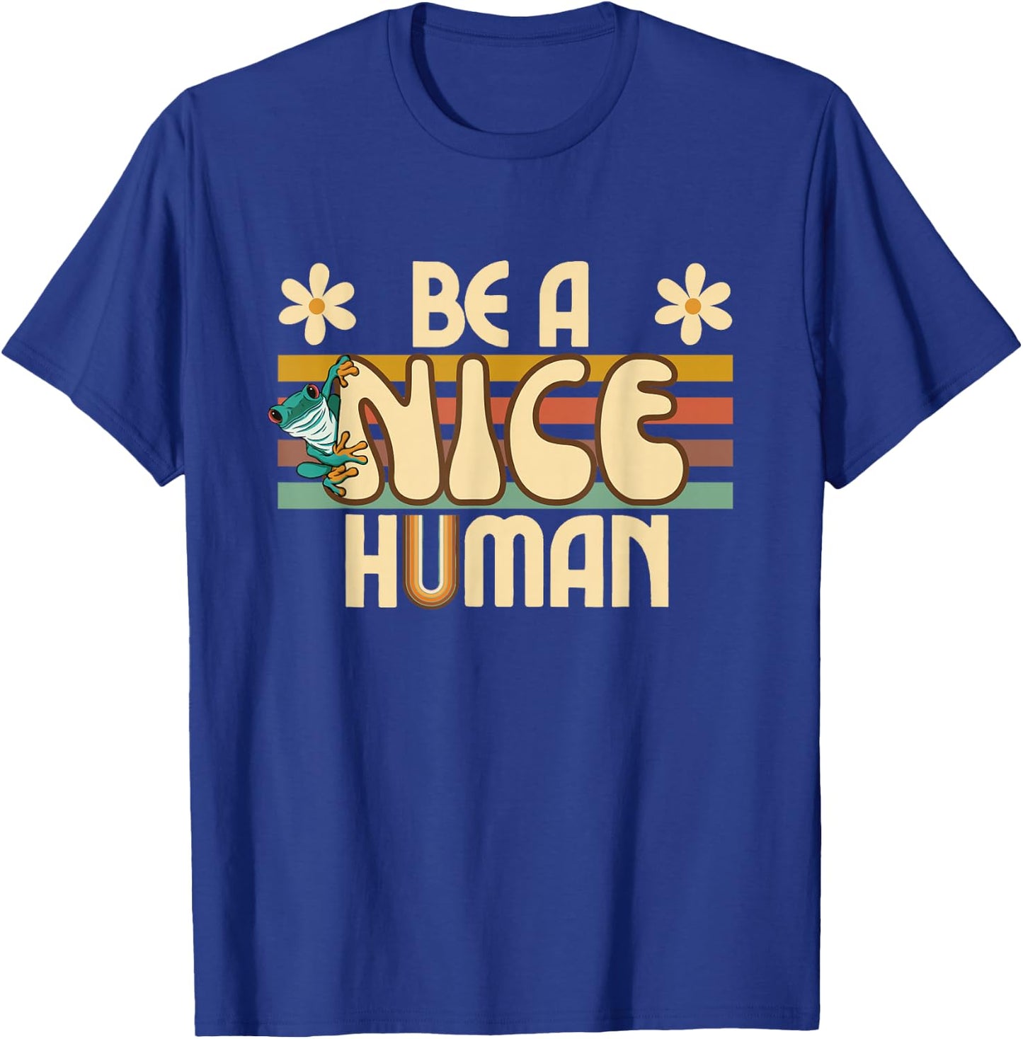 Be A Nice Human Retro Kindness T-Shirt - T-Shirt | Royal