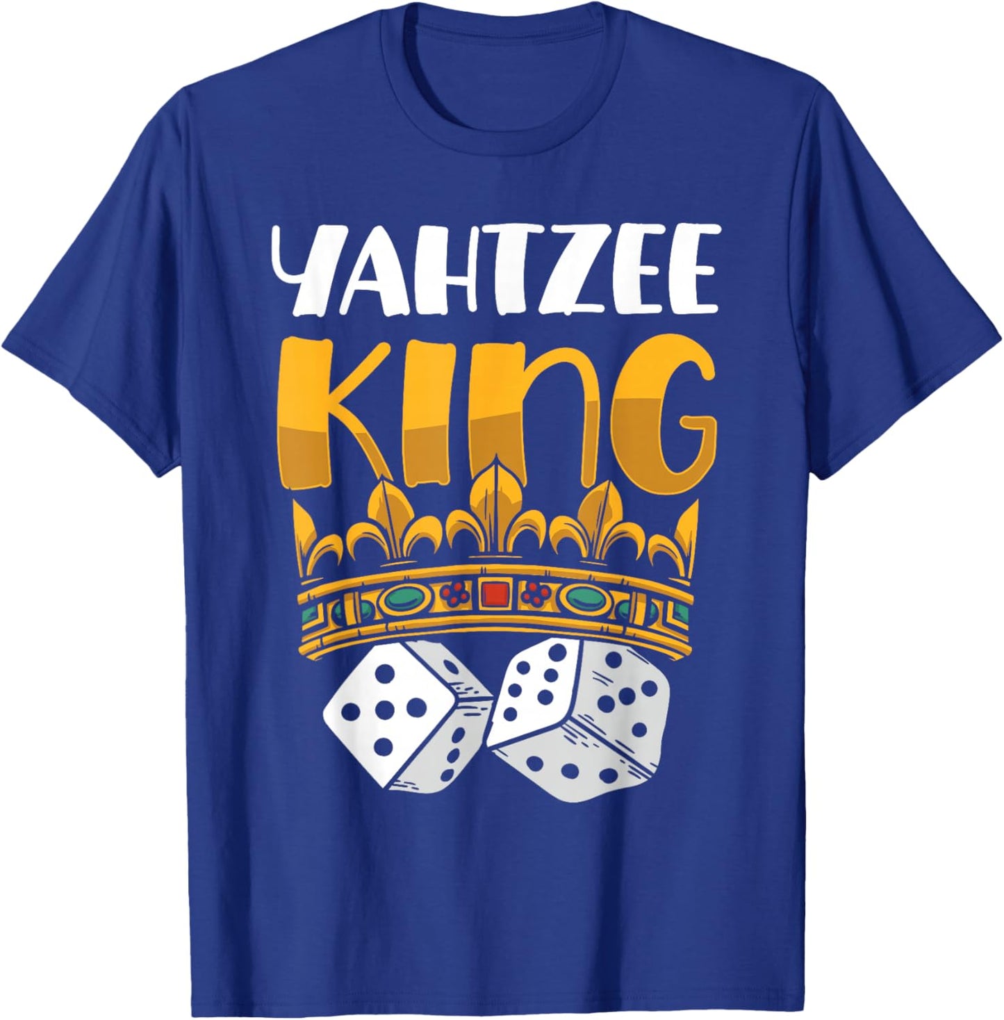 Yahtzee King Game Night Dice Game T-Shirt - T-Shirt | Royal