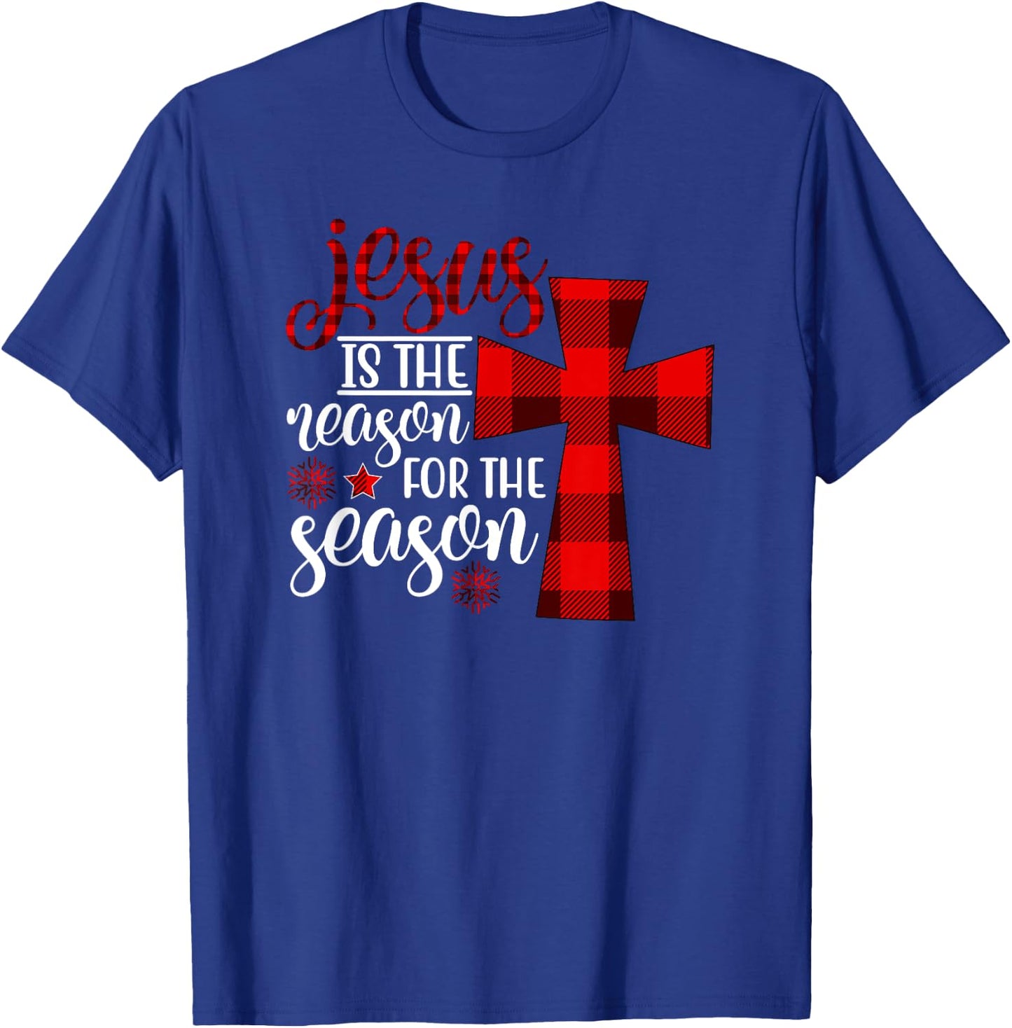 Christmas Jesus Cross Family Gifts Jesus is the Reason for the Season - Adult - Black - Short Sleeve - Classic Fit - Small T-Shirt - T-Shirt | Royal