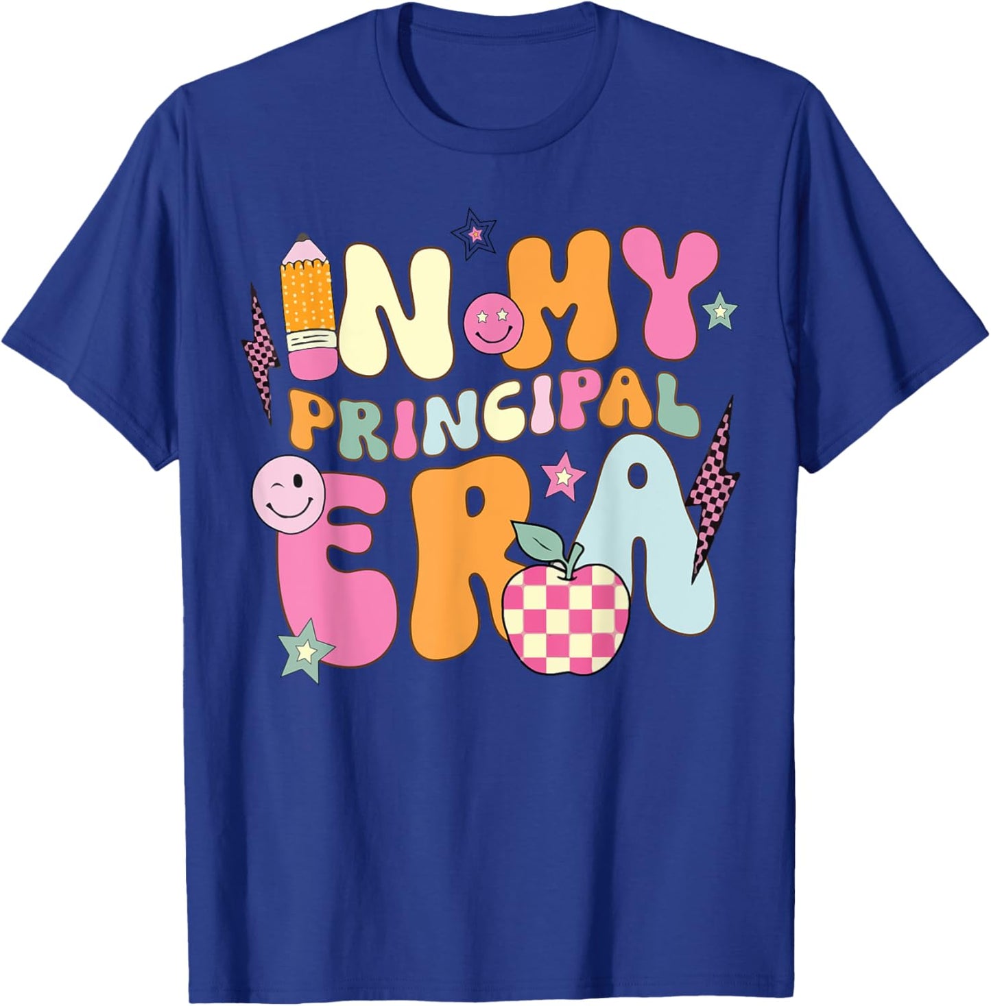 In My Principal Era Back To School First Day T-Shirt - T-Shirt | Royal