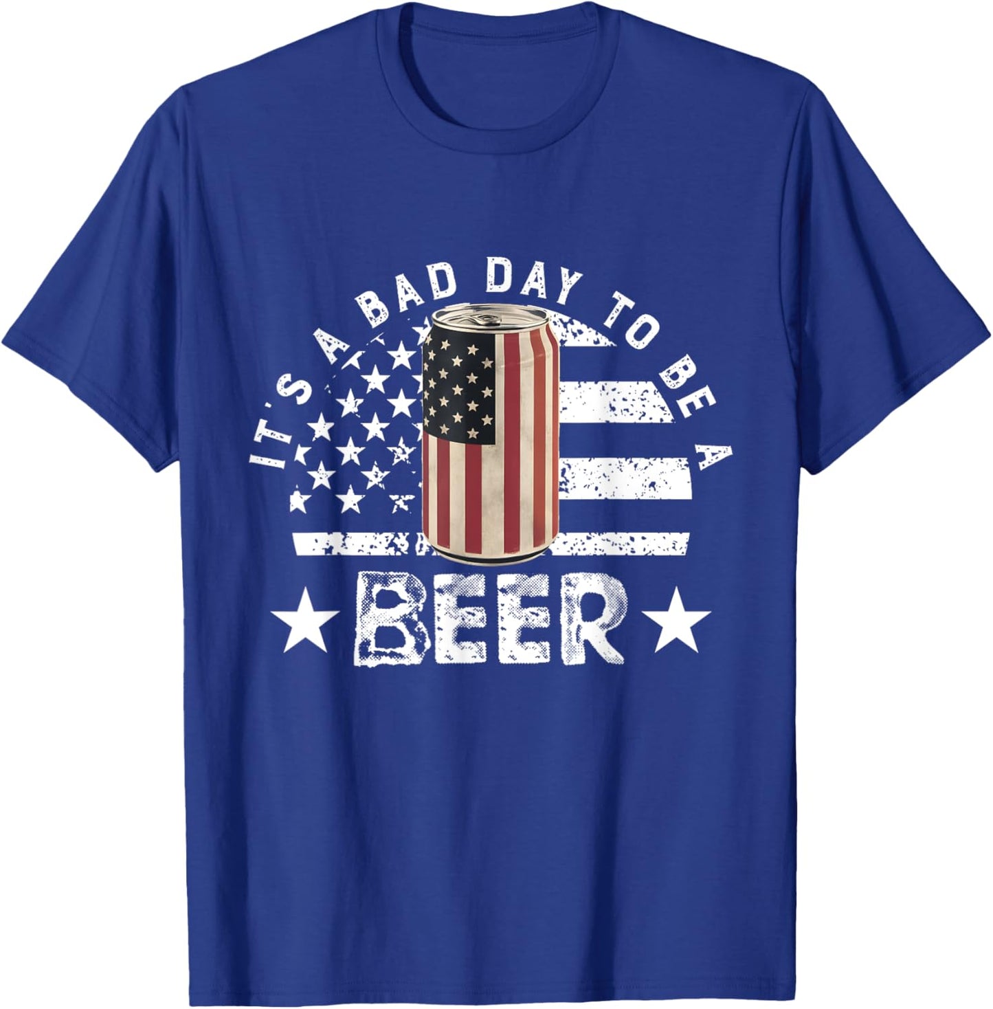 It's a Bad Day to Be a Cold Beer Vintage US Flag 4th of July T-Shirt - T-Shirt | Royal
