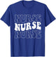 Groovy Nurse Shirt Women School Nurse RN ICU ER Pediatric T-Shirt - T-Shirt | Royal
