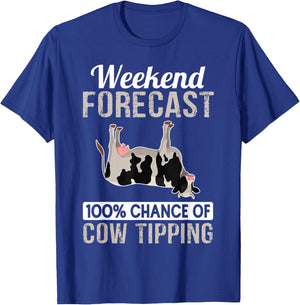 Cow Tipping Shirt - Funny Cow Tipper Weekend Forecast T-Shirt - T-Shirt | Royal
