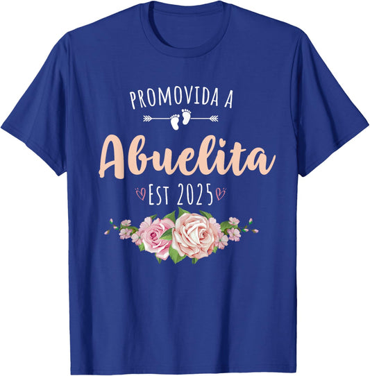 Promovida A Abuelita 2025 Spanish Pregnancy announcement T-Shirt - T-Shirt | Royal
