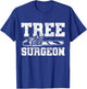 Arborist Tree Surgeon T-Shirt - T-Shirt | Royal