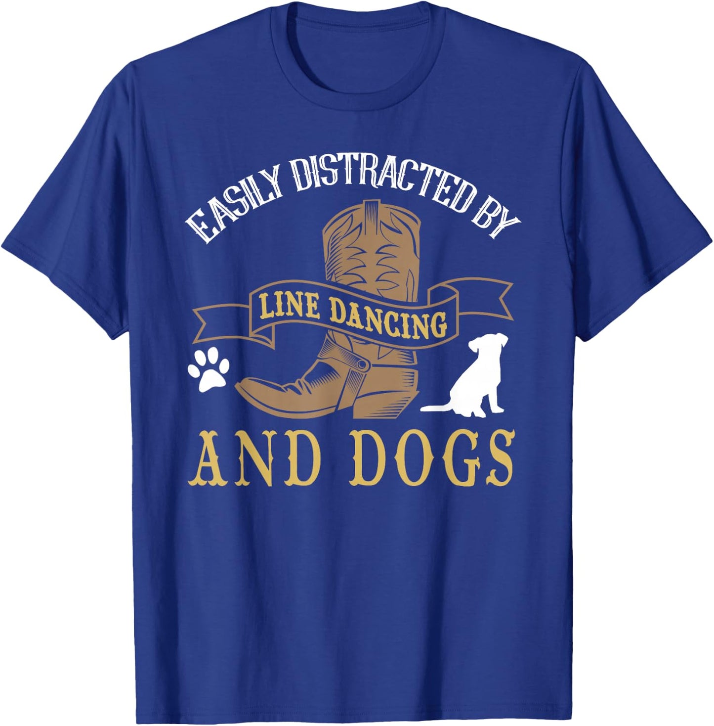 Line Dance Shirt Joke Dog Lover Line Dancing Line Dancer T-Shirt - T-Shirt | Royal
