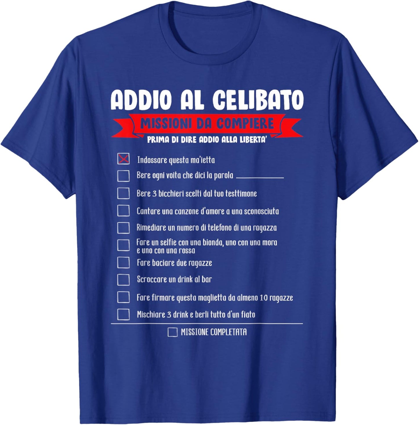 Gioco Addio Al Celibato Lista Addio Al Celibato Uomini Donne T-Shirt - T-Shirt | Royal