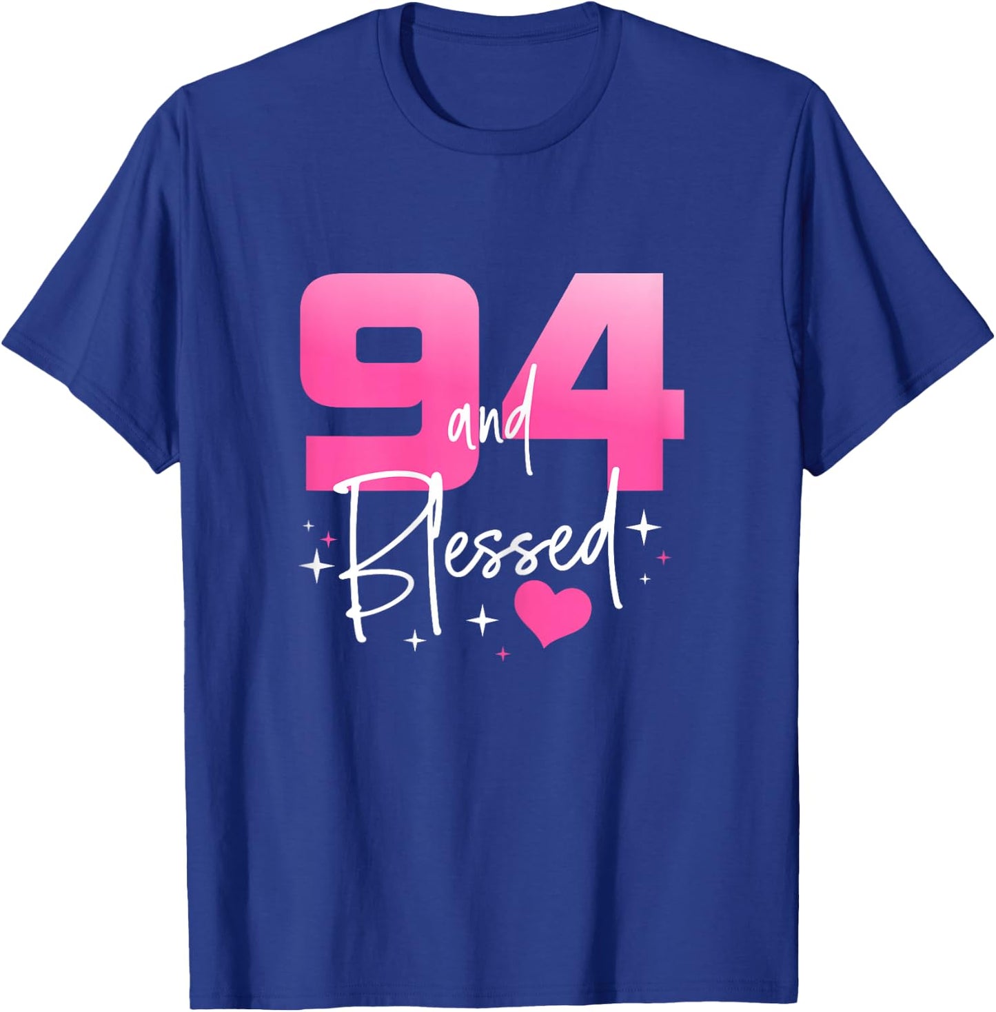 94 and Blessed Chapter 94 Year Old Gifts 94th Birthday Gifts T-Shirt - T-Shirt | Royal