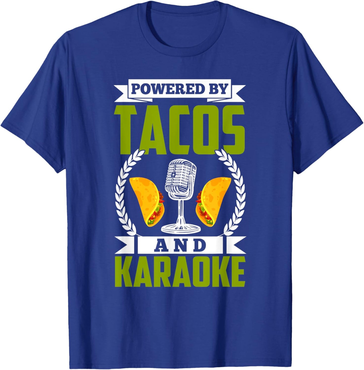 Karaoke Shirt Funny Taco Lover Karaoke Singer Karaoke Lover T-Shirt - T-Shirt | Royal