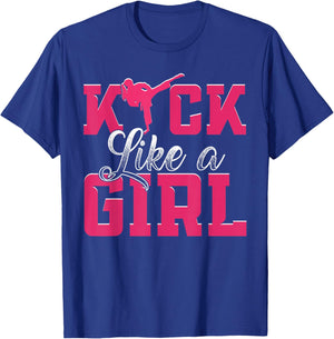 Kick Like Girl Karate Taekwondo Martial Arts T-Shirt - T-Shirt | Royal