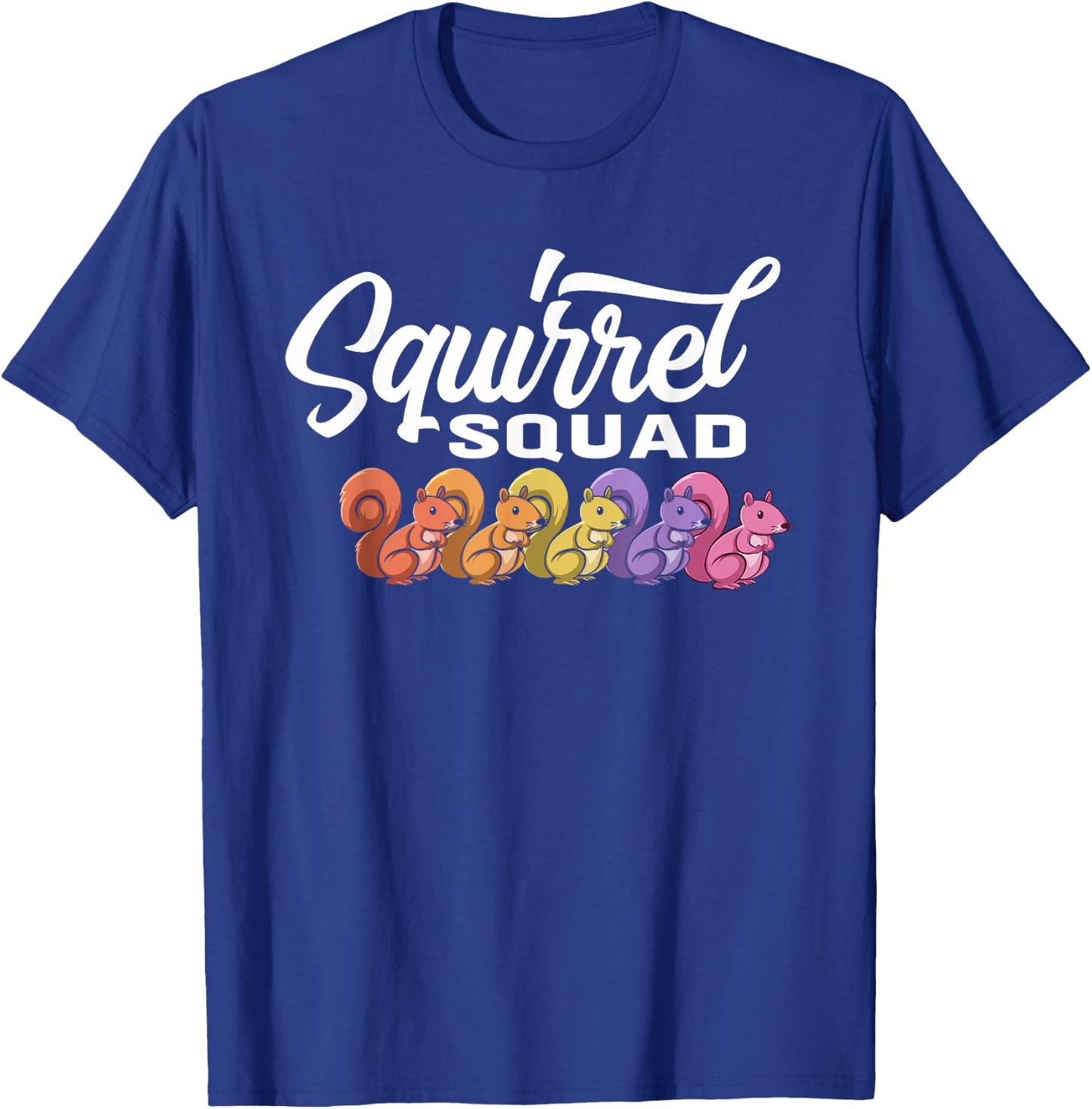 Squirrel Squad - Cute Squirrel T-Shirt - T-Shirt | Royal