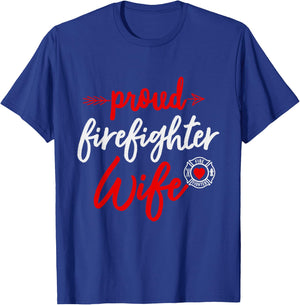 Proud Firefighter Wife gift Fireman's Husband boyfriend T-Shirt - T-Shirt | Royal