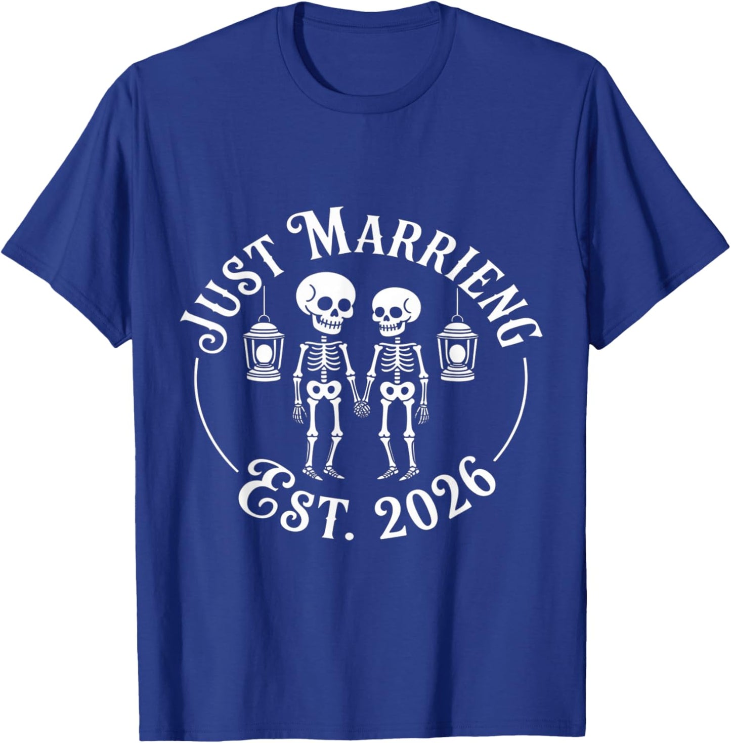 Just Married Skeleton Couple Est. 2026 T-Shirt - T-Shirt | Royal