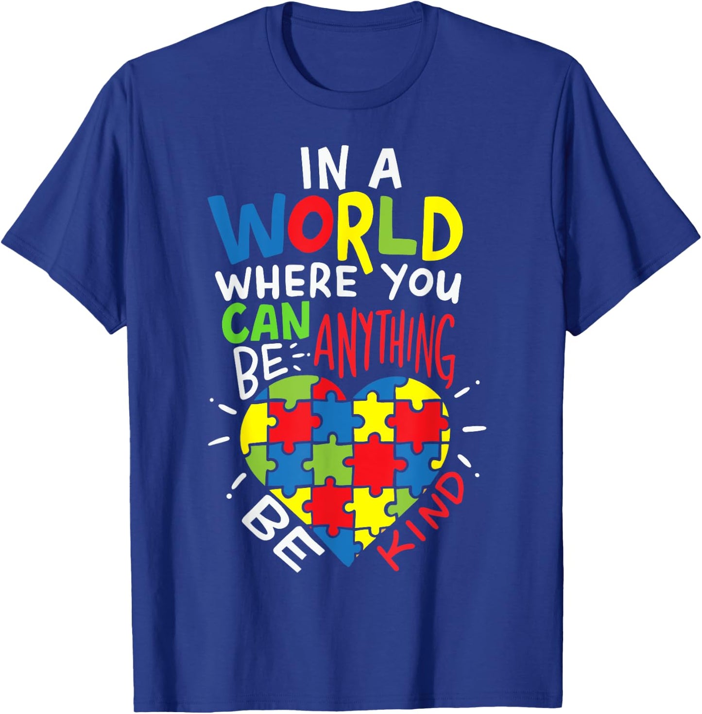 Autism Awareness Be Kind Kindnes T-Shirt - T-Shirt | Royal