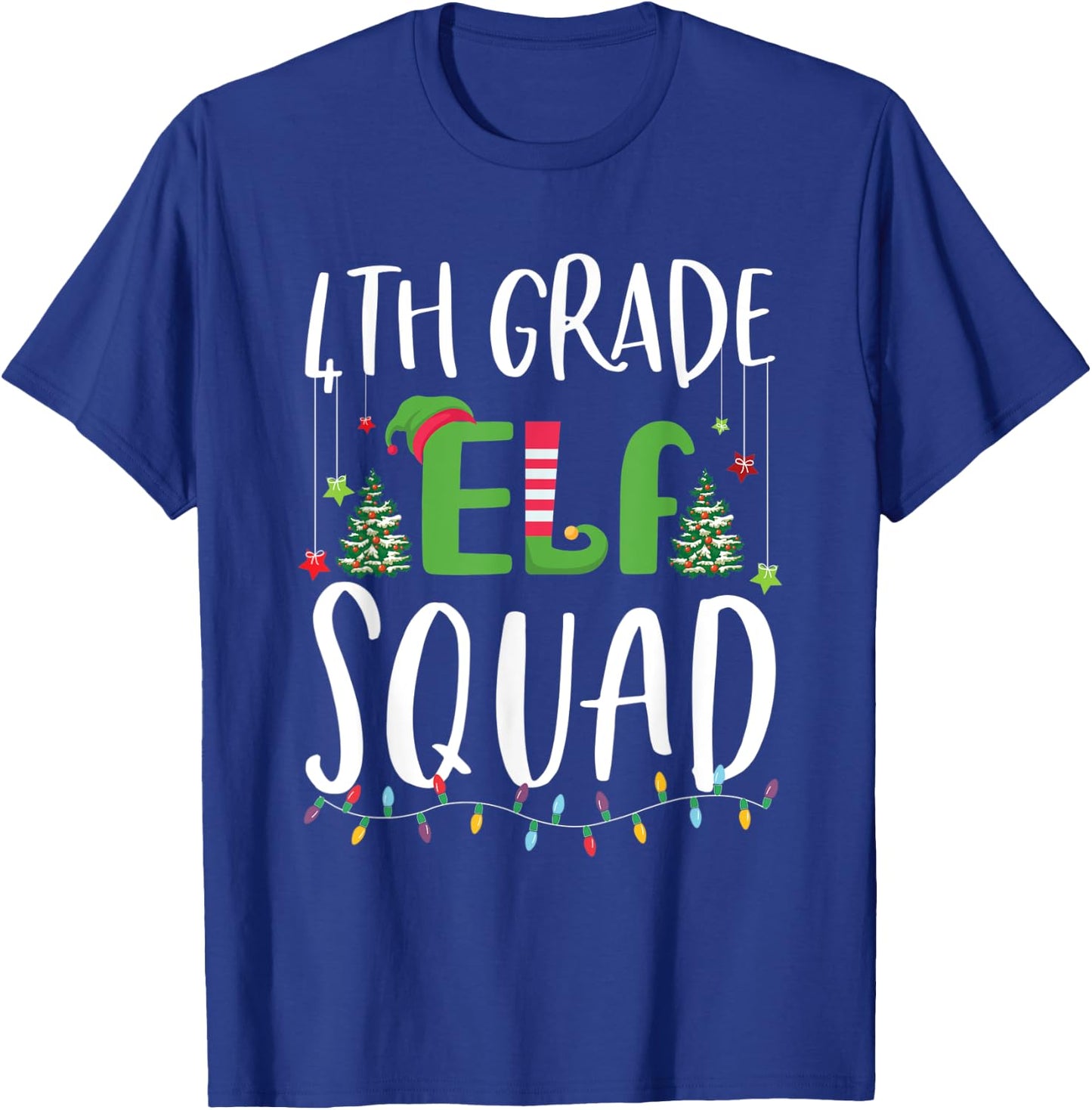 4th Grade Elf Squad Funny Teacher And student Christmas Gift T-Shirt - T-Shirt | Royal
