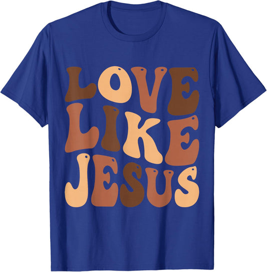 Christian Love Like Jesus Melanin Black History T-Shirt - T-Shirt | Royal